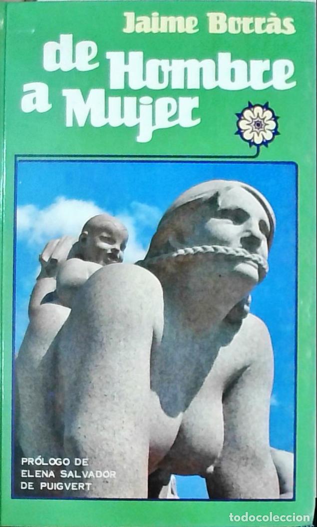 Libros: De hombre a mujer - Borr&aacute;s, Jaime: - Foto 1