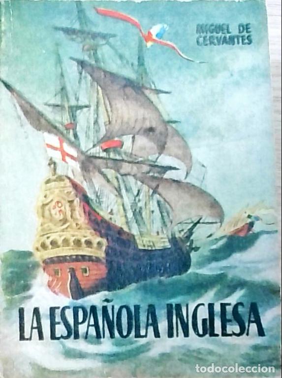 books: La Espa&ntilde;ola Inglesa - Cervantes Saavedra, Miguel De: