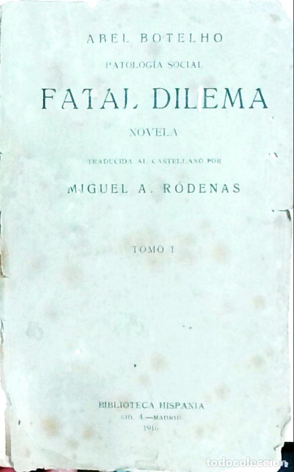 Libros: Fatal dilema: Novela Tomo I - Botelho, Abel: - Foto 1