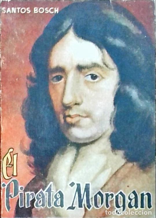 Libros: El pirata Morgan - Bosch, Santos: - Foto 1