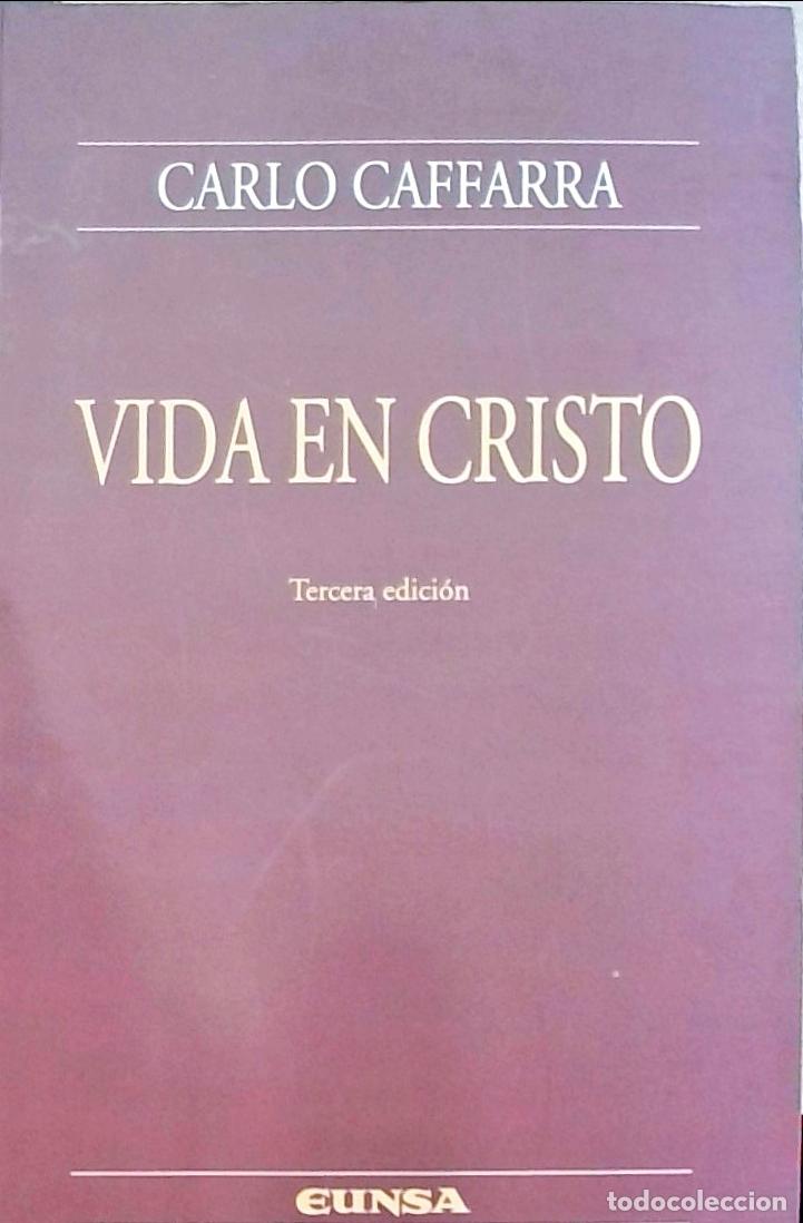 Libros: Vida en Cristo - Carlo Caffarra: - Foto 1