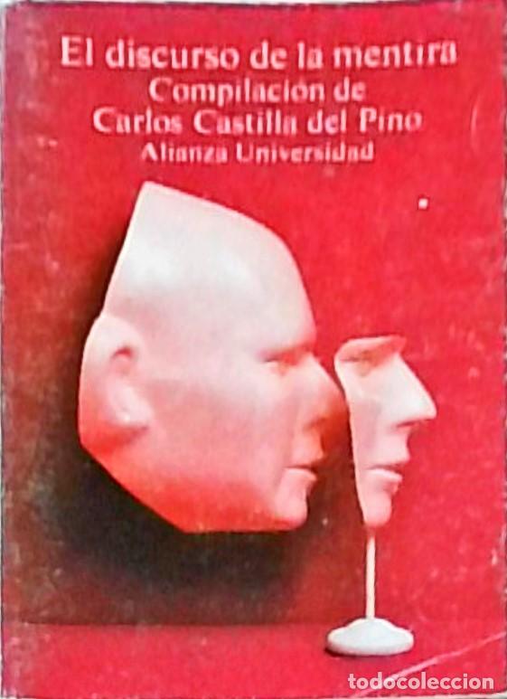 B&uuml;cher: El discurso de la mentira - Carlos Castilla del Pino: