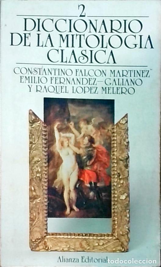 Libros: Diccionario de la mitolog&iacute;a cl&aacute;sica (Vol. 2) - Constantino Falc&oacute;n Mart&iacute;nez, Emilio Fern&aacute;ndez Galiano