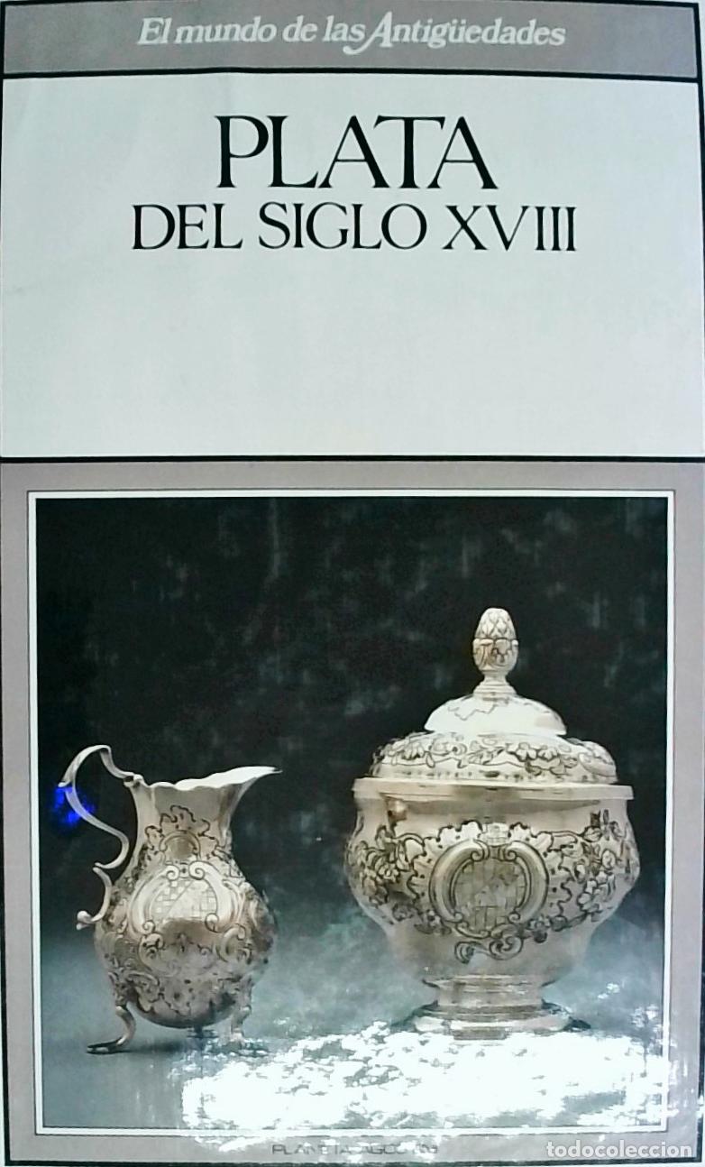 Livres: Plata del siglo XVIII - Carmen de Ar&eacute;chaga (y otros):