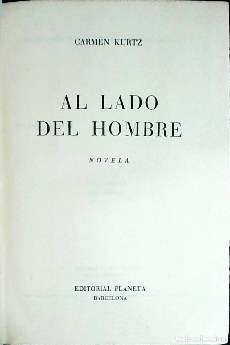 Libros: Al lado del hombre - Carmen Kurtz: - Foto 1