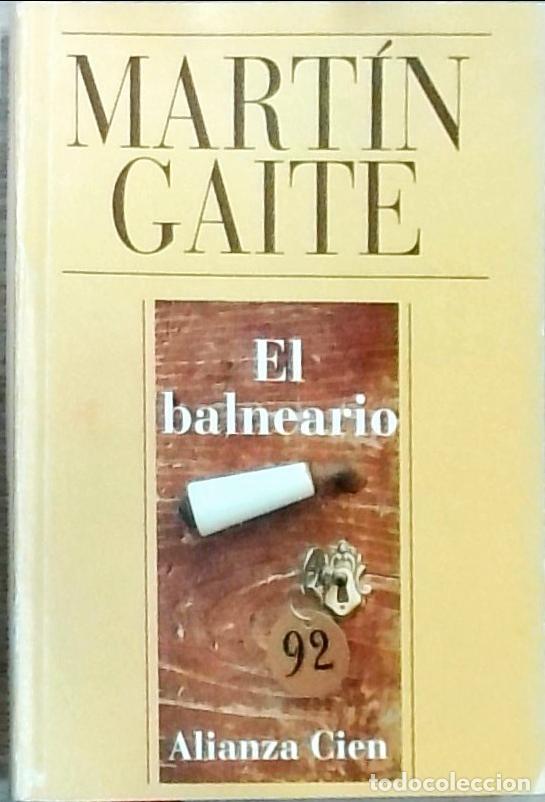 Libros: El balneario - Carmen Mart&iacute;n Gaite: - Foto 1