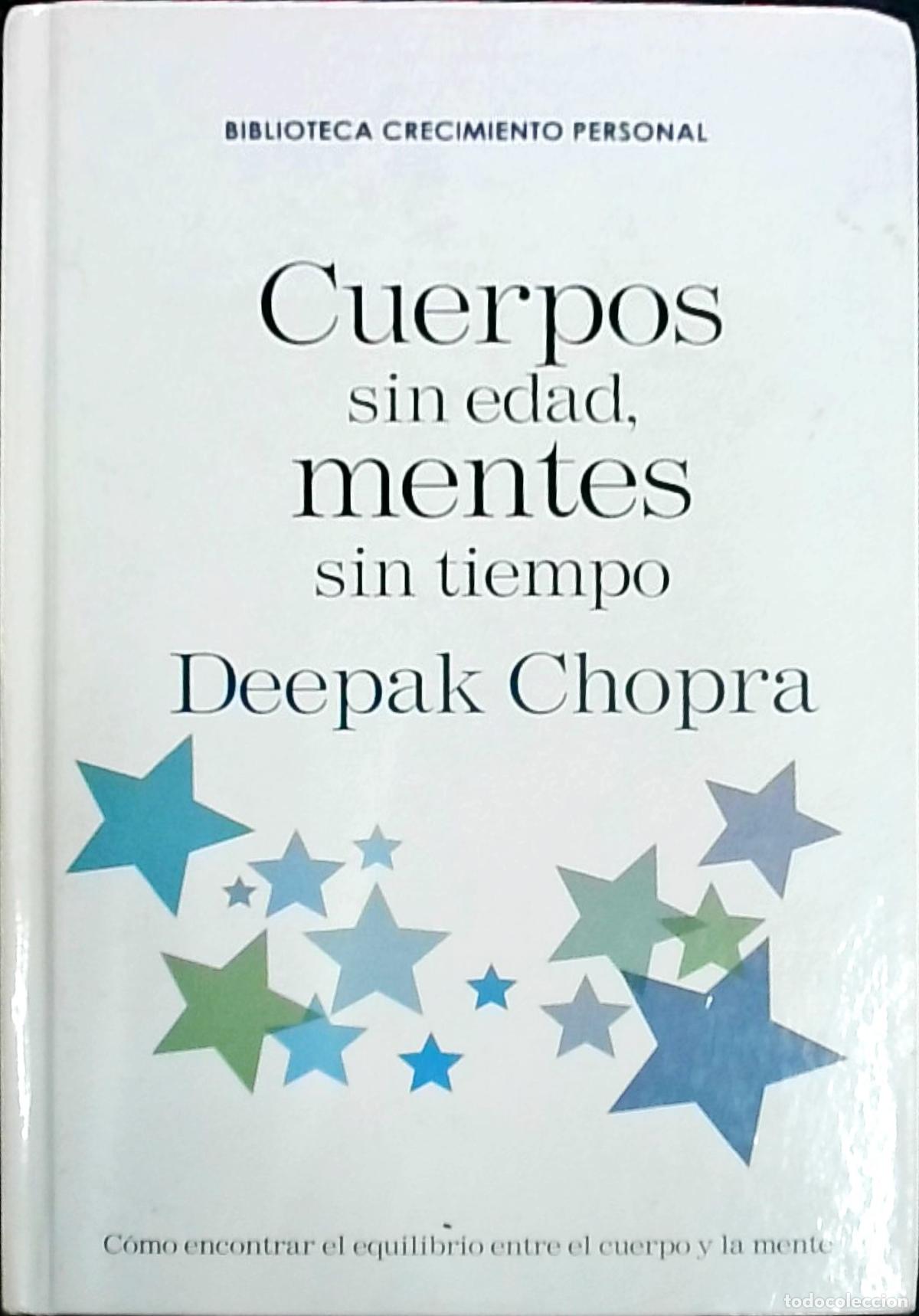 Libros: Cuerpos sin edad, mentes sin tiempo - Deepak Chopra: - Foto 1