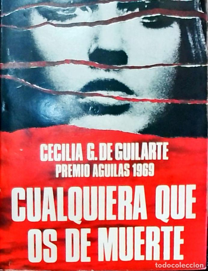 Libri di seconda mano: Cualquiera que os d&eacute; muerte - Cecilia G. de Guilarte:
