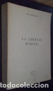 Libri di seconda mano: La libertad sindical - SPYROPOULOS, Georges: