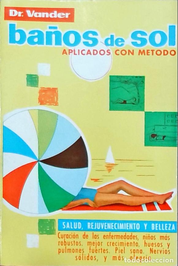 B&uuml;cher: Ba&ntilde;os de sol aplicados con m&eacute;todo - Dr. Vander: