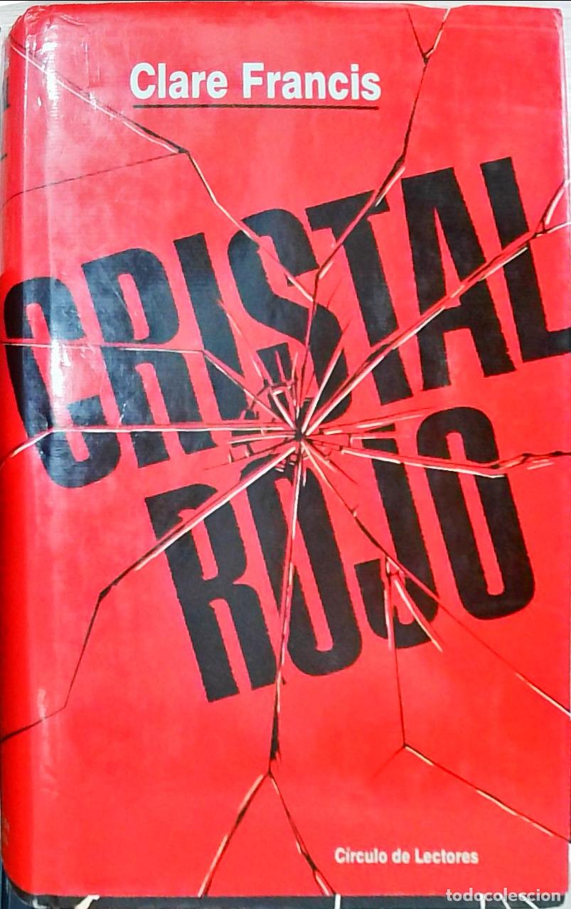 Libros: Cristal rojo - Clare Francis: - Foto 1