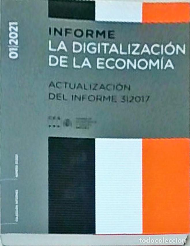 Libri di seconda mano: La digitalizaci&oacute;n de la econom&iacute;a: actualizaci&oacute;n del Informe 3/2017 - Consejo Econ&oacute;mico y Social (CES