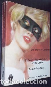 Libri di seconda mano: El caso del anzuelo con cebo - STANLEY GARDNER, Erle: