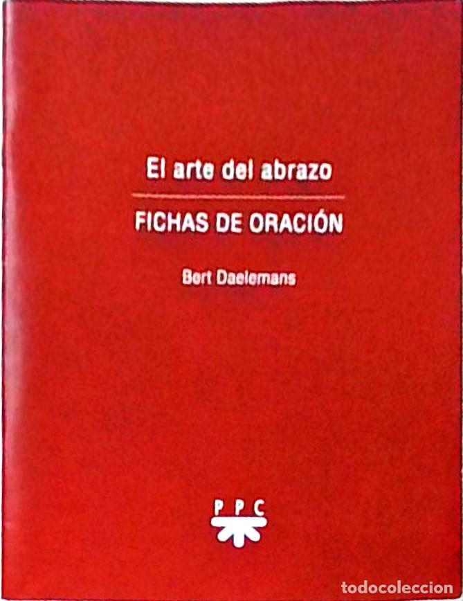 Libri di seconda mano: El arte del abrazo. Fichas de oraci&oacute;n - DAELEMANS, Bert: