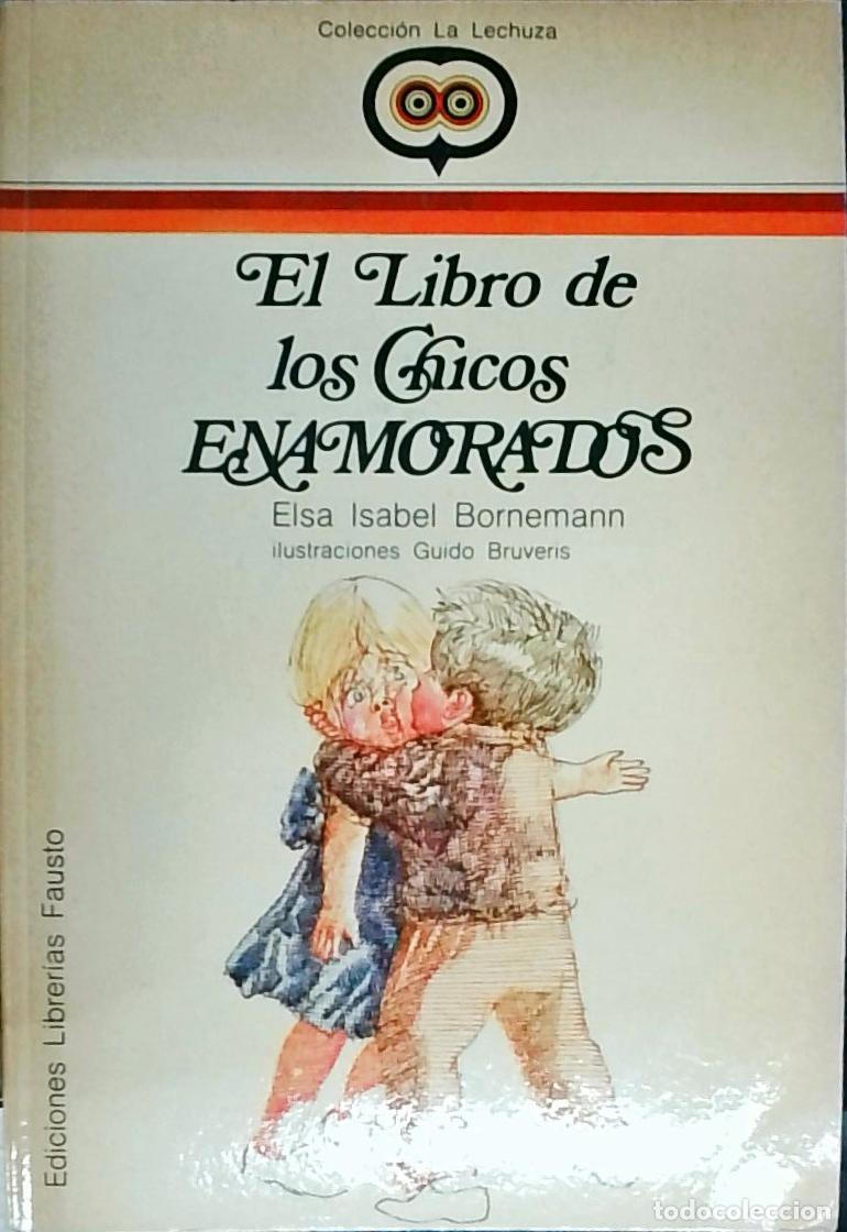 B&uuml;cher: El Libro de los Chicos ENAMORADOS - Elsa Isabel Bornemann:
