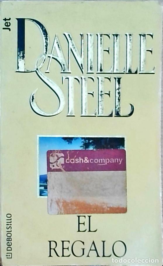 Libros: El regalo - Danielle Steel: - Foto 1