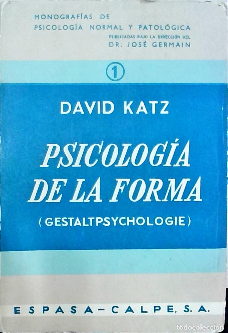 Libri di seconda mano: Psicolog&iacute;a de la forma Gestaltpsychologie - David Katz: