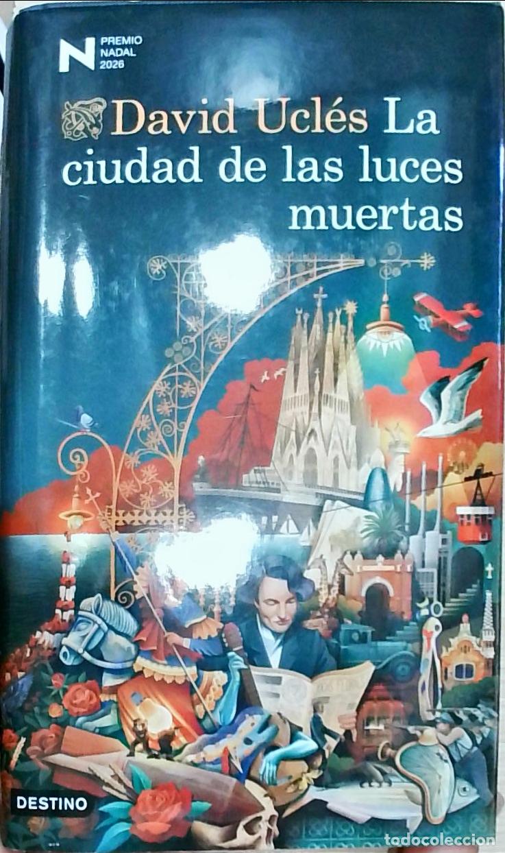 books: La ciudad de las luces muertas - David Ucl&eacute;s:
