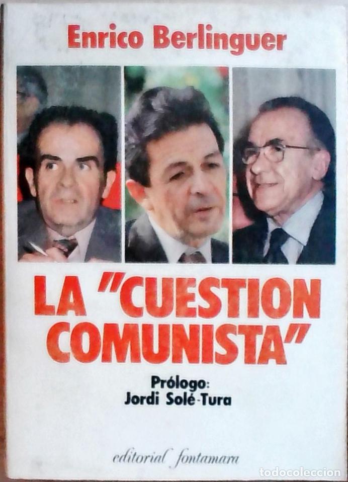Libros: La cuesti&oacute;n comunista - Enrico Berlinguer: