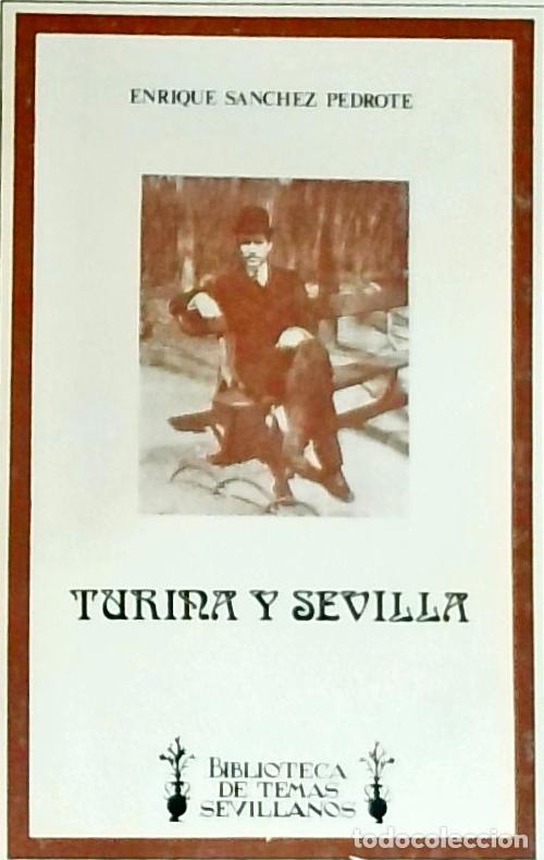 books: Turina y Sevilla - Enrique S&aacute;nchez Pedrote: