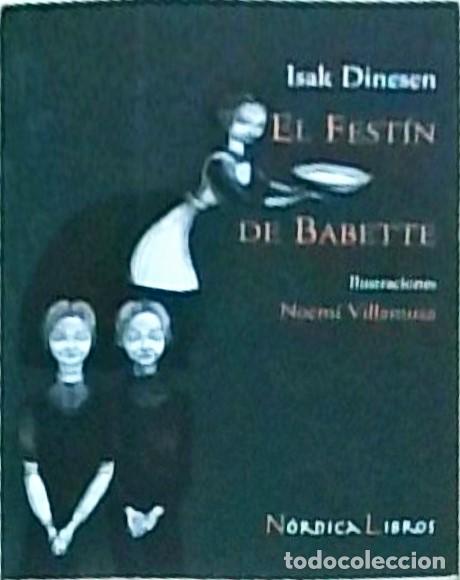 Libros: El fest&iacute;n de Babette - Dinesen, Isak: - Foto 1