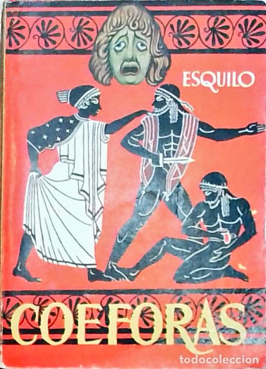 Libros: Co&eacute;foras - Esquilo: - Foto 1
