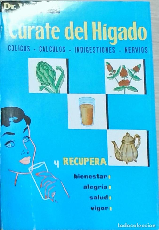 Libri di seconda mano: C&uacute;rate del H&iacute;gado: c&oacute;licos, c&aacute;lculos, indigestiones, nervios - Dr. Adri&aacute;n Vander: