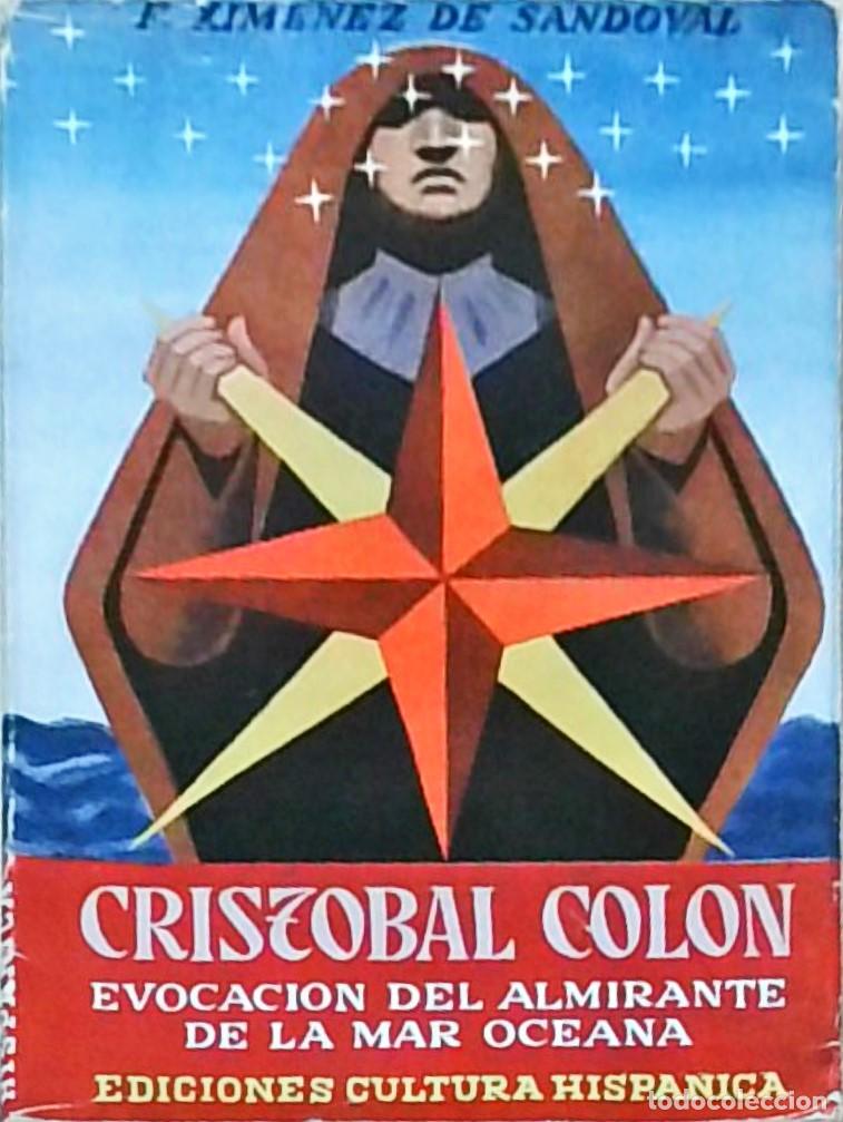 books: Crist&oacute;bal Col&oacute;n. Evocaci&oacute;n del Almirante de la Mar Oc&eacute;ana - Felipe Xim&eacute;nez de Sandoval: