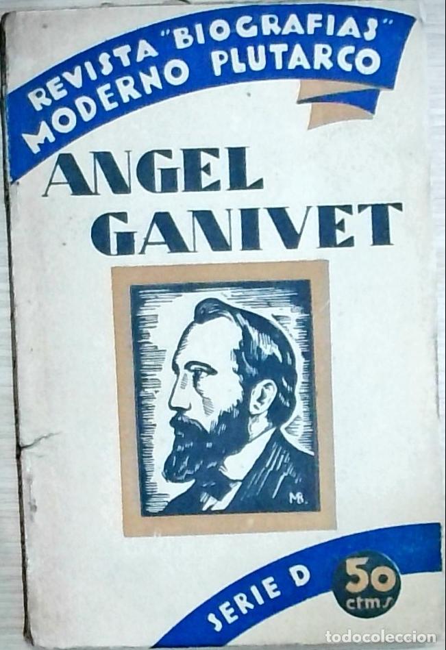 B&uuml;cher: &Aacute;ngel Ganivet (Revista Biograf&iacute;as Moderno Plutarco) - Edmundo Gonz&aacute;lez Blanco: