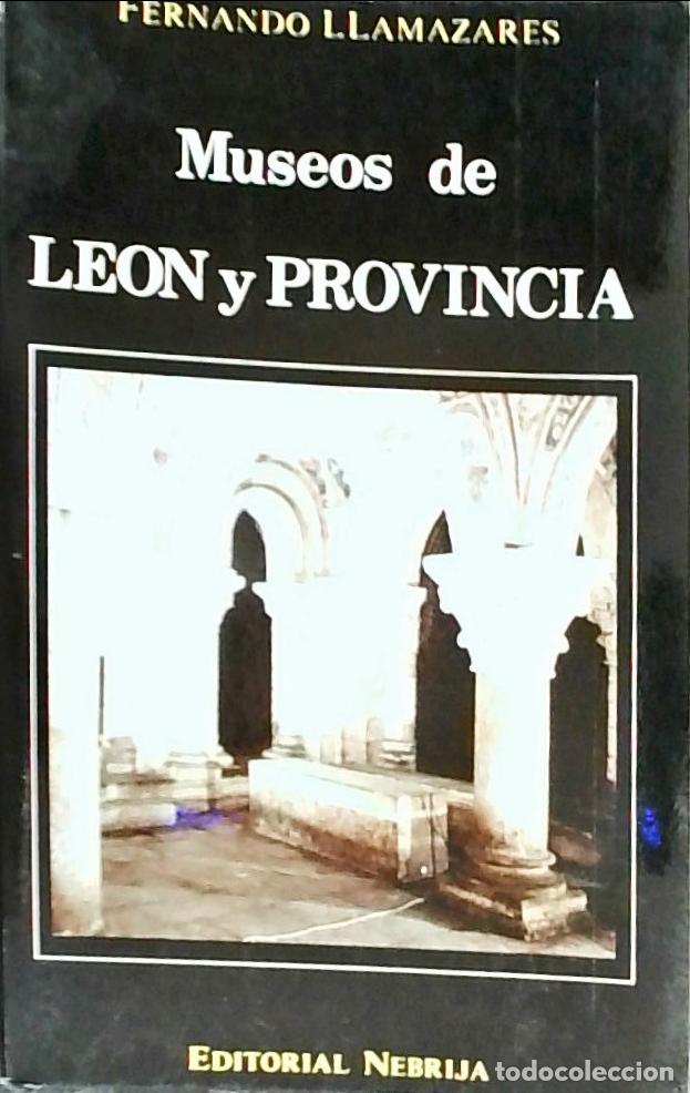 Libros: Museos de Le&oacute;n y Provincia - Fernando Llamazares Rodr&iacute;guez: