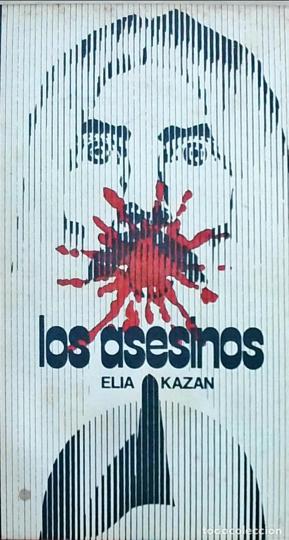 Libros: Los asesinos - Elia Kazan: - Foto 1