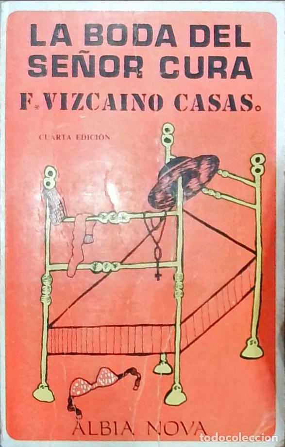 Livres: La boda del se&ntilde;or cura - Fernando Vizca&iacute;no Casas: