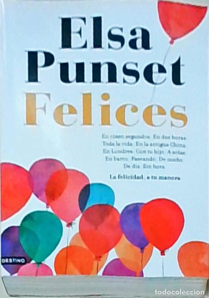 B&uuml;cher: Felices: La felicidad, a tu manera - Elsa Punset: