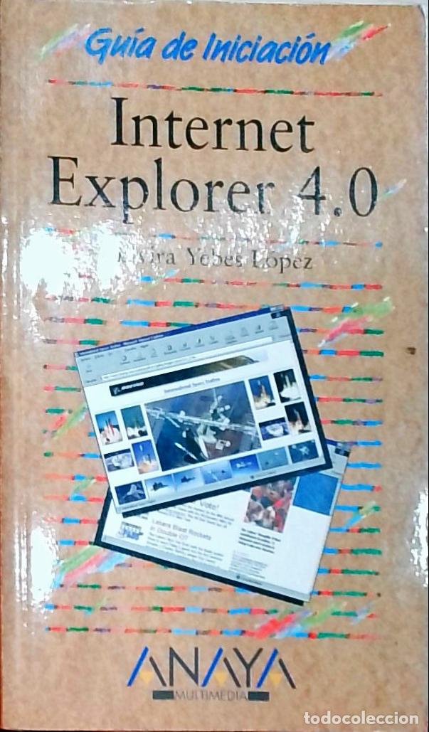 Libri di seconda mano: Gu&iacute;a de Iniciaci&oacute;n Internet Explorer 4.0 - Elvira Yebes L&oacute;pez: