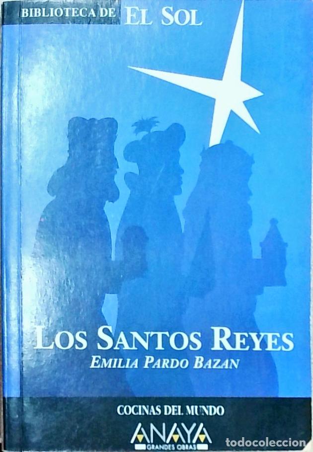 B&uuml;cher: Los Santos Reyes - Emilia Pardo Baz&aacute;n: