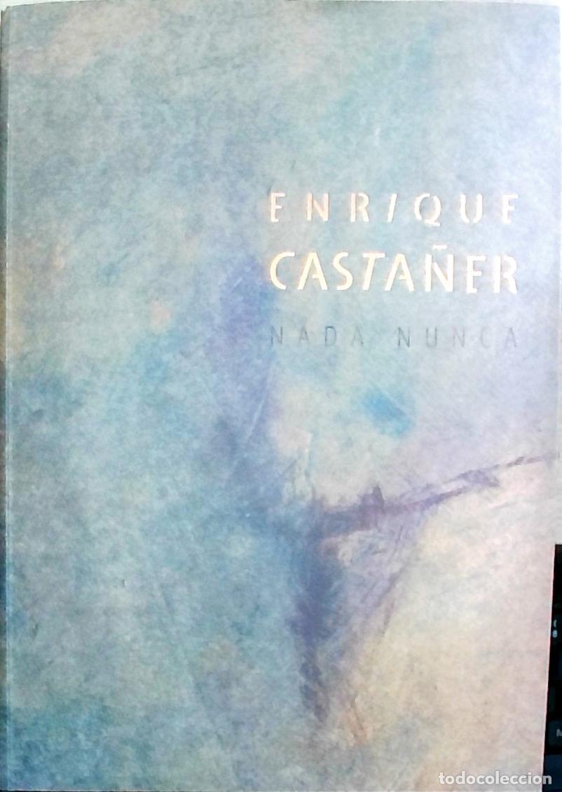 B&uuml;cher: Nada Nunca - Enrique Casta&ntilde;er: