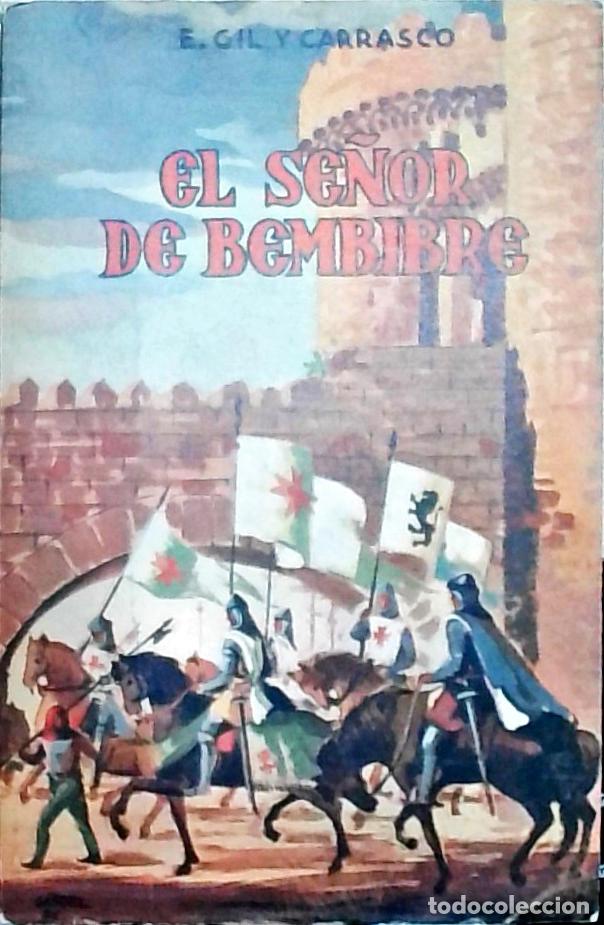 Libros: El se&ntilde;or de Bembibre - Enrique Gil y Carrasco: - Foto 1