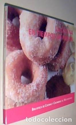 Libri di seconda mano: La cocina en tiempos de fiesta - SUAREZ DEL REAL AGUILERA, Eduardo (Director) - AA.VV.: