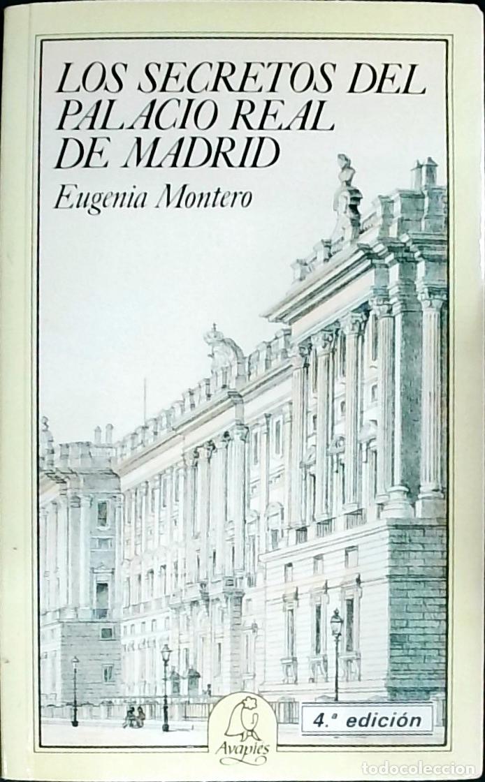 Libros: Los secretos del Palacio Real de Madrid - Eugenia Montero: - Foto 1