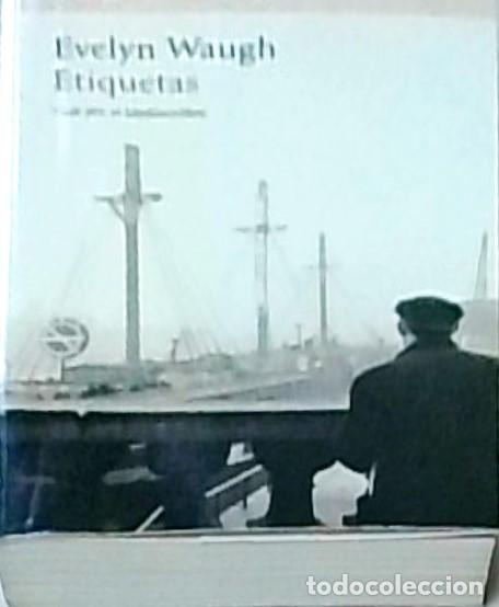 Libros: Etiquetas. Viaje por el Mediterr&aacute;neo - Evelyn Waugh:
