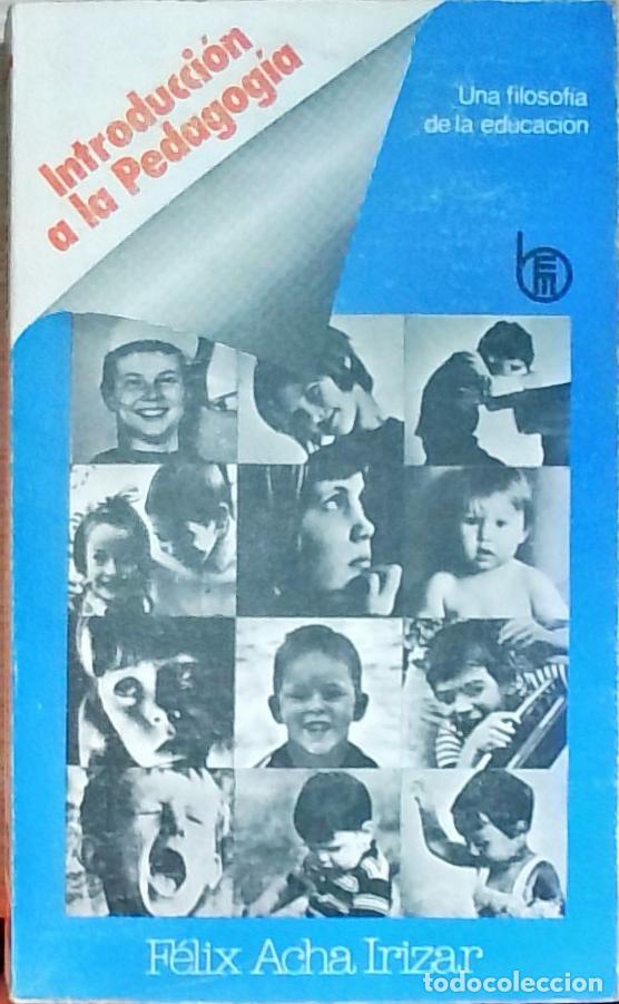 B&uuml;cher: Introducci&oacute;n a la Pedagog&iacute;a - F&eacute;lix Acha Irizar: