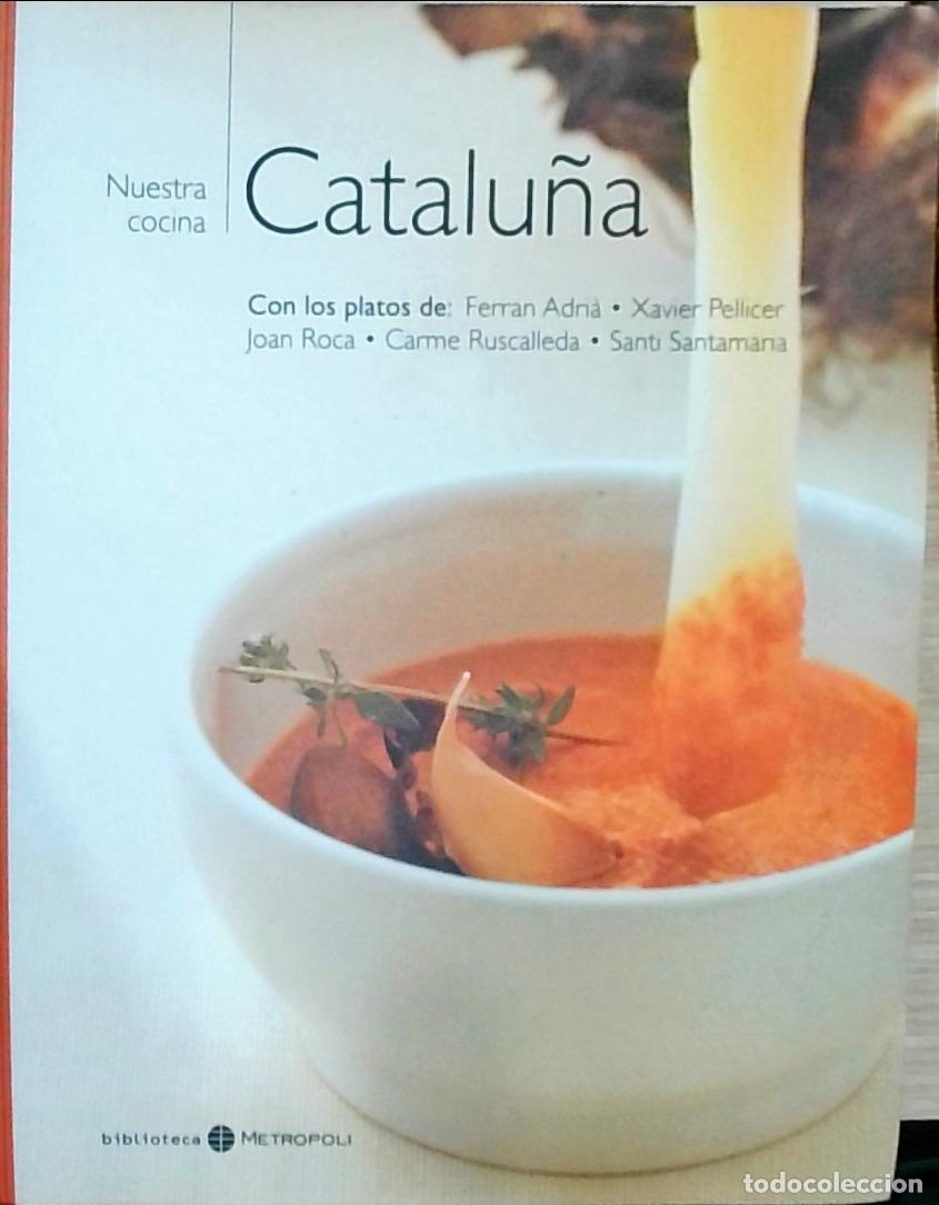 books: Nuestra cocina: Catalu&ntilde;a - Ferran Adri&aacute;; Xavier Pellicer y otros: