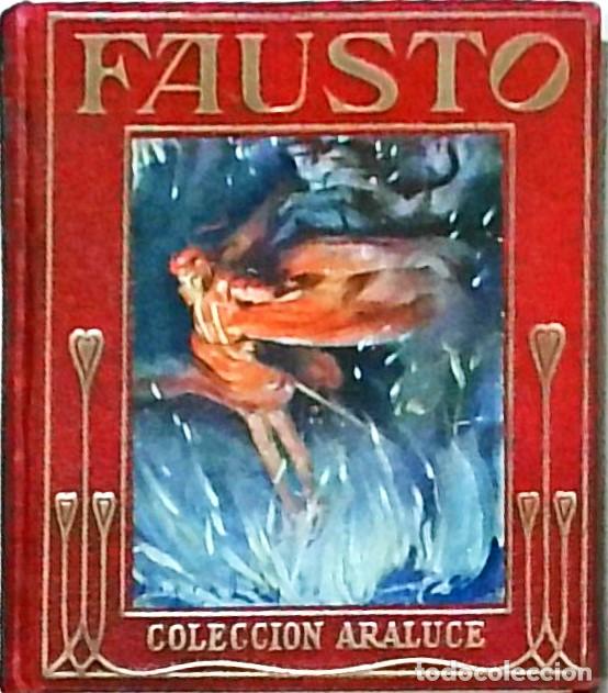 books: Fausto. C&eacute;lebre poema de .... adaptado a la juventud por .... Con ilustraciones de J. Seguelles - GO