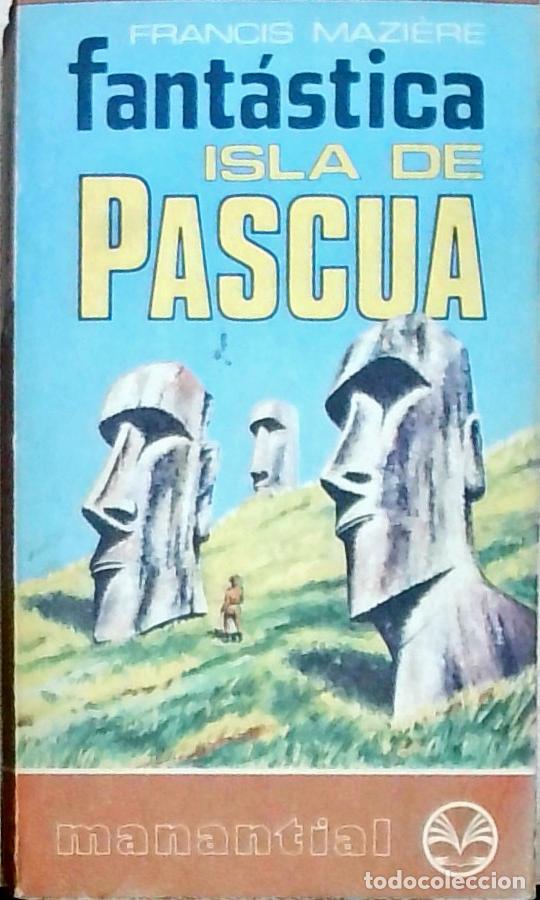 Libros: Fant&aacute;stica Isla de Pascua - Francis Mazi&egrave;re: - Foto 1