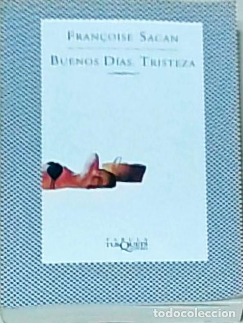 Libri di seconda mano: Buenos d&iacute;as, tristeza - Fran&ccedil;oise Sagan: