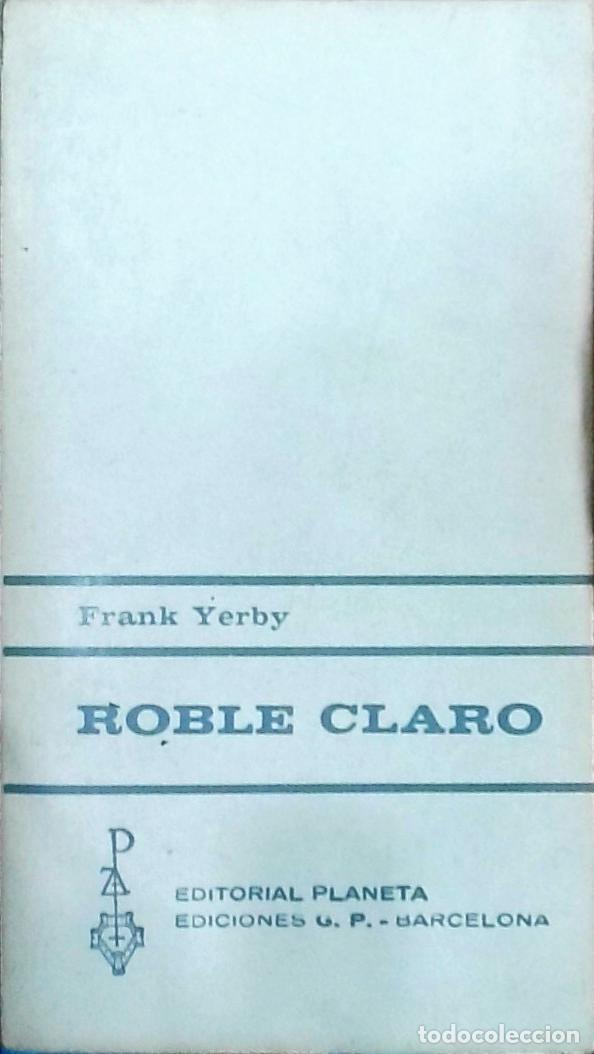 Libros: Roble claro - Frank Yerby: - Foto 1