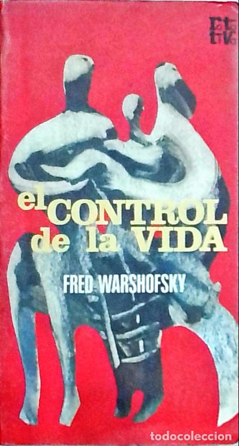 Libros: El control de la vida - Fred Warshofsky: - Foto 1