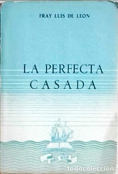 Libros: La perfecta casada - Fray Luis de Le&oacute;n: - Foto 1