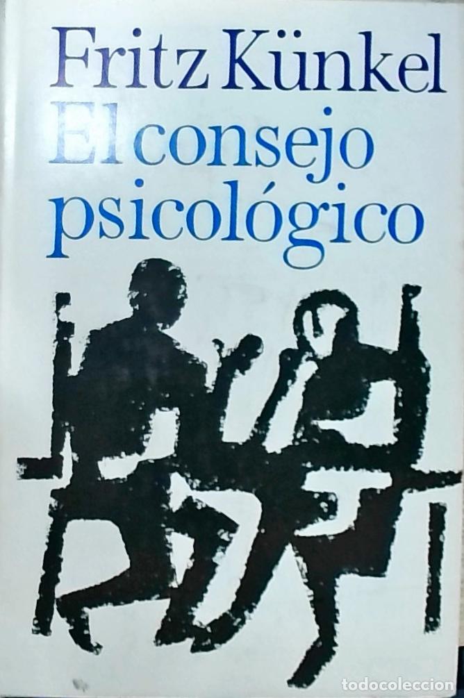 Libros: El consejo psicol&oacute;gico - Fritz K&uuml;nkel:
