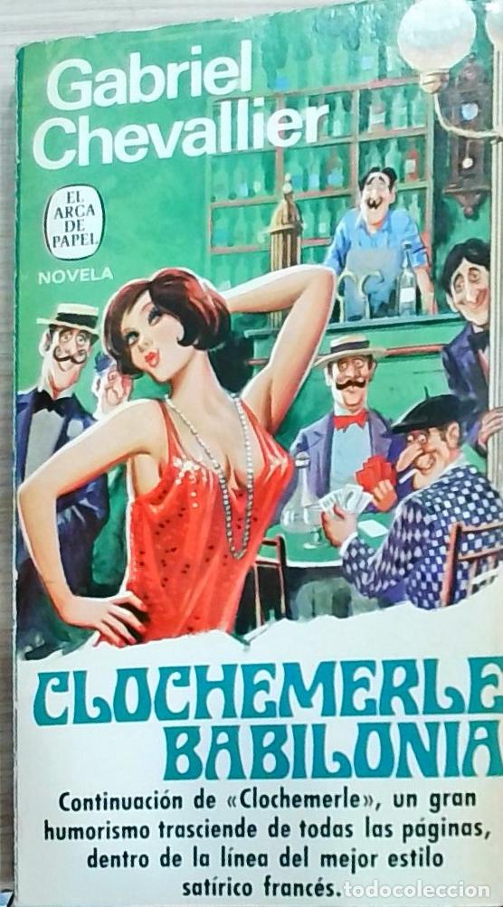 Libros: Clochemerle Babilonia - Gabriel Chevallier: - Foto 1